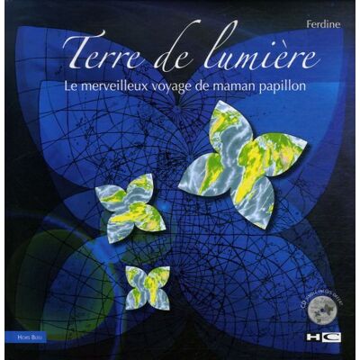 Ferdine Terre De Lumière : Le Merveilleux Voyage De Maman Papillon - Publicité Ferdine Terre De Lumière : Le Merveilleux Voyage De Maman Papillon - Publicité