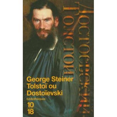 George Steiner Tolstoï Ou Dostoïevski - Publicité George Steiner Tolstoï Ou Dostoïevski - Publicité
