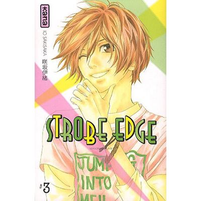 Io Sakisaka Strobe Edge. Vol. 3 - Publicité Io Sakisaka Strobe Edge. Vol. 3 - Publicité