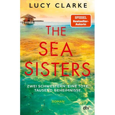 Lucy Clarke The Sea Sisters - Publicité Lucy Clarke The Sea Sisters - Publicité