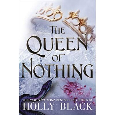 Holly Black The Queen Of Nothing (The Folk Of The Air #3) - Publicité Holly Black The Queen Of Nothing (The Folk Of The Air #3) - Publicité