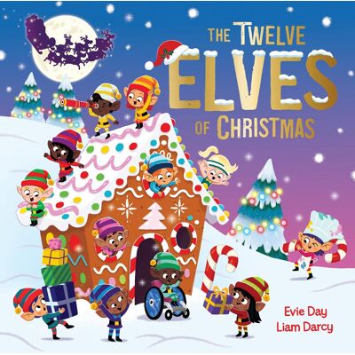 Evie Day The Twelve Elves Of Christmas: A Laugh-Out-Loud Singalong Festive Gift - Publicité Evie Day The Twelve Elves Of Christmas: A Laugh-Out-Loud Singalong Festive Gift - Publicité