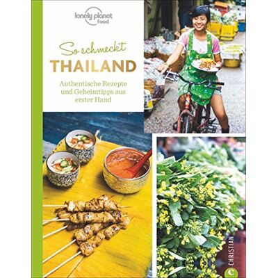 Lonely Planet Thailändisch Kochen: So Schmeckt Thailand. Authentische Rezepte Und Geheimtipps Aus Erster Hand. Für Asienreisende Und Fans Der Thai-Küche. Ein Kochbuch Der Thailändischen Länderküche. Publicité Lonely Planet Thailändisch Kochen: So Schmeckt Thailand. Authentische Rezepte Und Geheimtipps Aus Erster Hand. Für Asienreisende Und Fans Der Thai-Küche. Ein Kochbuch Der Thailändischen Länderküche. Publicité