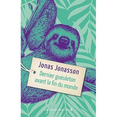 Jonas Jonasson Dernier Gueuleton Avant La Fin Du Monde - Publicité Jonas Jonasson Dernier Gueuleton Avant La Fin Du Monde - Publicité