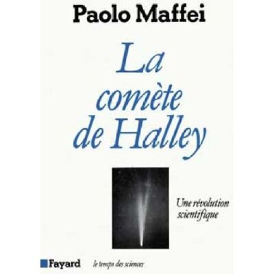 Paolo Maffei La Comète De Halley : Une Révolution Scientifique - Publicité Paolo Maffei La Comète De Halley : Une Révolution Scientifique - Publicité