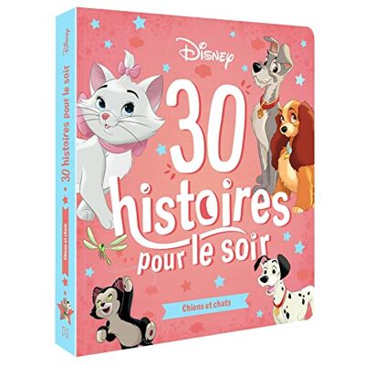 Disney 30 Histoires Pour Le Soir. Chiens Et Chats - Publicité Disney 30 Histoires Pour Le Soir. Chiens Et Chats - Publicité
