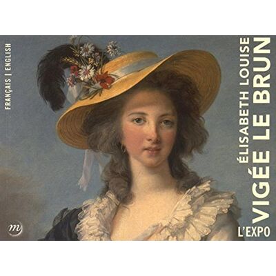 Xavier Salmon Elisabeth Louise Vigée Le Brun : L'Expo - Publicité Xavier Salmon Elisabeth Louise Vigée Le Brun : L'Expo - Publicité