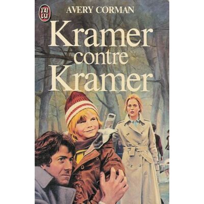 Avery Corman Kramer Contre Kramer : Le Droit Du Père - Publicité Avery Corman Kramer Contre Kramer : Le Droit Du Père - Publicité