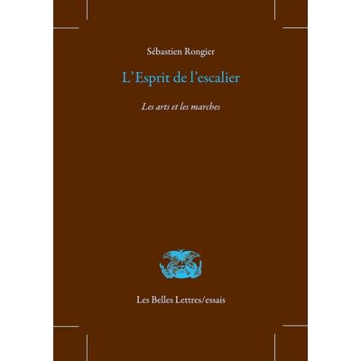 Sébastien Rongier L'Esprit De L'Escalier : Les Arts Et Les Marches - Publicité Sébastien Rongier L'Esprit De L'Escalier : Les Arts Et Les Marches - Publicité