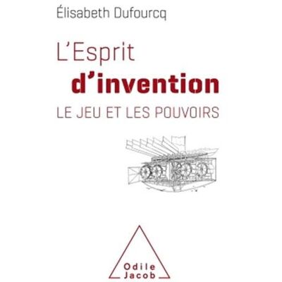 L'Esprit D'Invention : Le Jeu Et Les Pouvoirs - Publicité L'Esprit D'Invention : Le Jeu Et Les Pouvoirs - Publicité