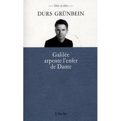 Durs Grünbein Galilée Arpente L'Enfer De Dante Et N'En Retient Que Les Dimensions - Publicité Durs Grünbein Galilée Arpente L'Enfer De Dante Et N'En Retient Que Les Dimensions - Publicité