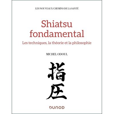Michel Odoul Shiatsu Fondamental - Publicité Michel Odoul Shiatsu Fondamental - Publicité