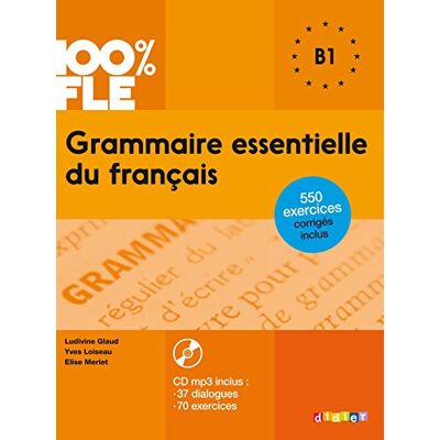 Ludivine Glaud Grammaire Essentielle Du Français B1 - Publicité Ludivine Glaud Grammaire Essentielle Du Français B1 - Publicité