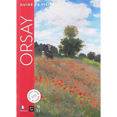 Collectif Musée D'Orsay : Guide De Visite - Publicité Collectif Musée D'Orsay : Guide De Visite - Publicité