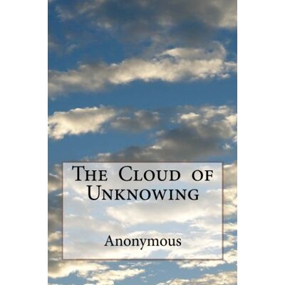 Anonymous The Cloud Of Unknowing - Publicité Anonymous The Cloud Of Unknowing - Publicité