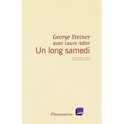 Steiner / Adler Geor Un Long Samedi : Entretiens - Publicité Steiner / Adler Geor Un Long Samedi : Entretiens - Publicité