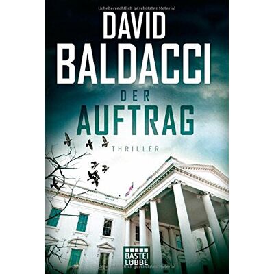 David Baldacci Der Auftrag: Thriller. Camel Club, Bd. 5 - Publicité David Baldacci Der Auftrag: Thriller. Camel Club, Bd. 5 - Publicité