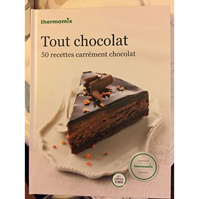 Tout Chocolat Livre Thermomix - Publicité Tout Chocolat Livre Thermomix - Publicité