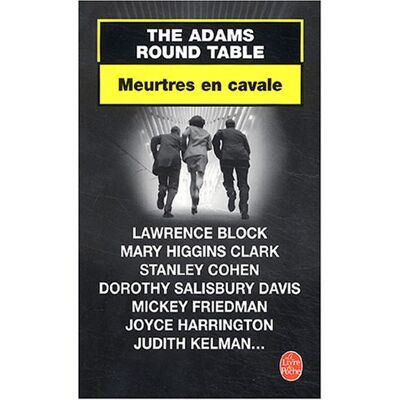 The Adams Round Table Meurtres En Cavale : 11 Nouvelles De Suspense Inédites - Publicité The Adams Round Table Meurtres En Cavale : 11 Nouvelles De Suspense Inédites - Publicité