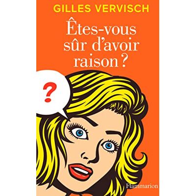 Gilles Vervisch Etes-Vous Sûr D'Avoir Raison ? - Publicité Gilles Vervisch Etes-Vous Sûr D'Avoir Raison ? - Publicité
