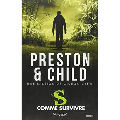 Douglas Preston Une Mission De Gideon Crew. S Comme Survivre - Publicité Douglas Preston Une Mission De Gideon Crew. S Comme Survivre - Publicité
