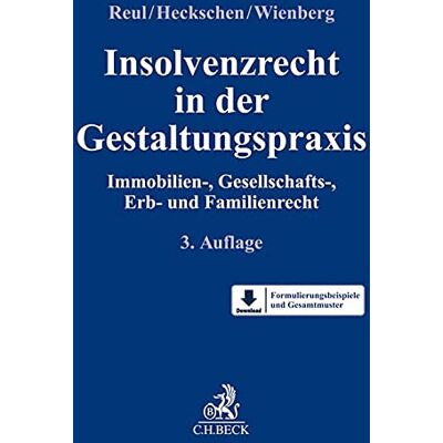 Adolf Reul Insolvenzrecht In Der Gestaltungspraxis: Immobilien-, Gesellschafts-, Erb- Und Familienrecht - Publicité Adolf Reul Insolvenzrecht In Der Gestaltungspraxis: Immobilien-, Gesellschafts-, Erb- Und Familienrecht - Publicité