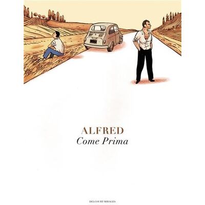 Alfred Come Prima - Publicité Alfred Come Prima - Publicité