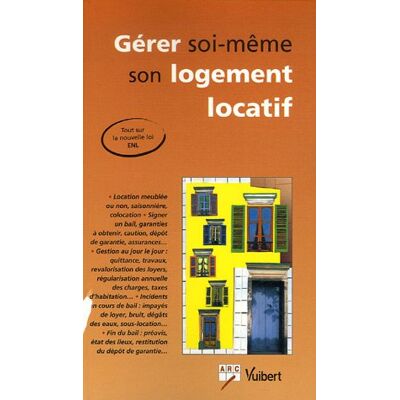 Arc Gérer Soi-Même Son Logement Locatif - Publicité Arc Gérer Soi-Même Son Logement Locatif - Publicité