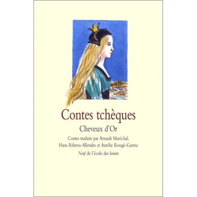 Collectif Cheveux D'Or : Contes Tchèques - Publicité Collectif Cheveux D'Or : Contes Tchèques - Publicité