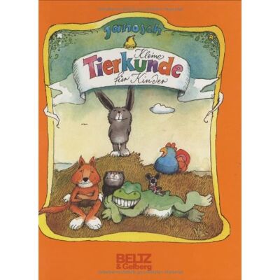 Janosch Kleine Tierkunde Für Kinder (Beltz & Gelberg) - Publicité Janosch Kleine Tierkunde Für Kinder (Beltz & Gelberg) - Publicité