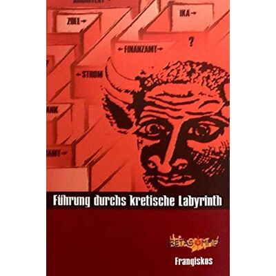 Frangiskos A. Führung Durchs Kretische Labyrinth - Publicité Frangiskos A. Führung Durchs Kretische Labyrinth - Publicité