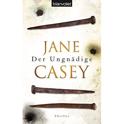 Jane Casey Der Ungnädige: Thriller (Maeve Kerrigan-Reihe, Band 2) - Publicité Jane Casey Der Ungnädige: Thriller (Maeve Kerrigan-Reihe, Band 2) - Publicité