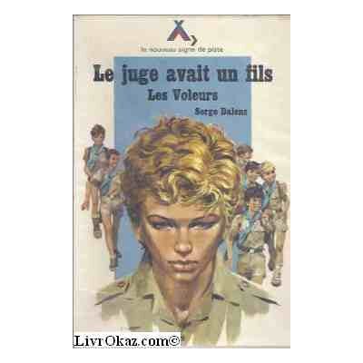 Le Juge Avait Un Fils (Les Voleurs) - Publicité Le Juge Avait Un Fils (Les Voleurs) - Publicité