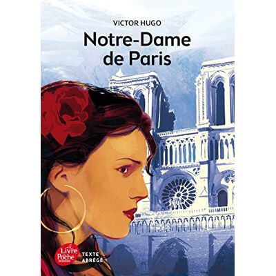 Victor Hugo Notre-Dame De Paris : Texte Abrégé - Publicité Victor Hugo Notre-Dame De Paris : Texte Abrégé - Publicité