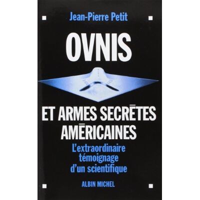 Jean-Pierre Petit Ovnis Et Armes Secrètes Américaines (Pod) - Publicité Jean-Pierre Petit Ovnis Et Armes Secrètes Américaines (Pod) - Publicité