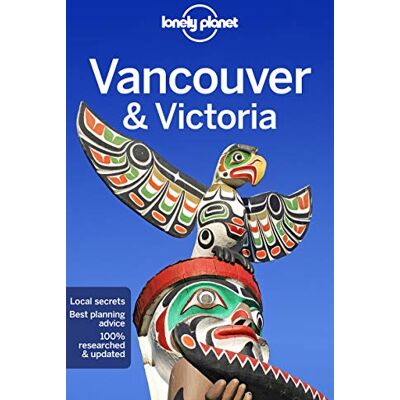 Lonely Planet Vancouver & Victoria (City Guide) - Publicité Lonely Planet Vancouver & Victoria (City Guide) - Publicité