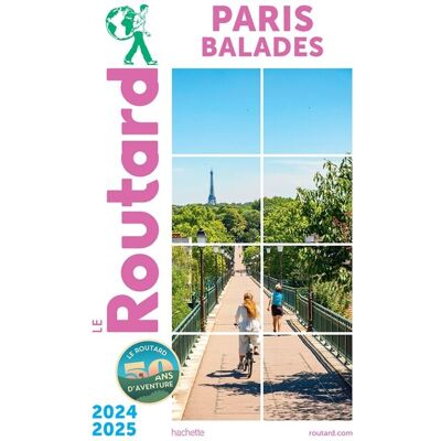Le Routard Paris Balades : 2024/2025 - Publicité Le Routard Paris Balades : 2024/2025 - Publicité