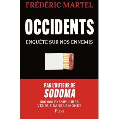 Frédéric Martel Occidents : Enquête Sur Nos Ennemis - Publicité Frédéric Martel Occidents : Enquête Sur Nos Ennemis - Publicité