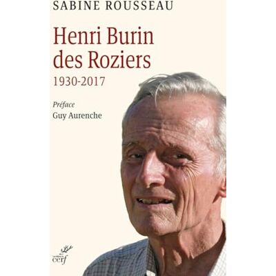 Sabine Rousseau Henri Burin Des Roziers : La Sève D'Une Vocation : Biographie - Publicité Sabine Rousseau Henri Burin Des Roziers : La Sève D'Une Vocation : Biographie - Publicité