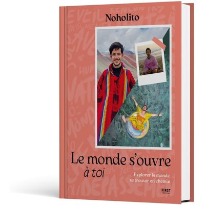 Noholito Le Monde S'Ouvre À Toi : Explorer Le Monde, Se Trouver En Chemin - Publicité Noholito Le Monde S'Ouvre À Toi : Explorer Le Monde, Se Trouver En Chemin - Publicité