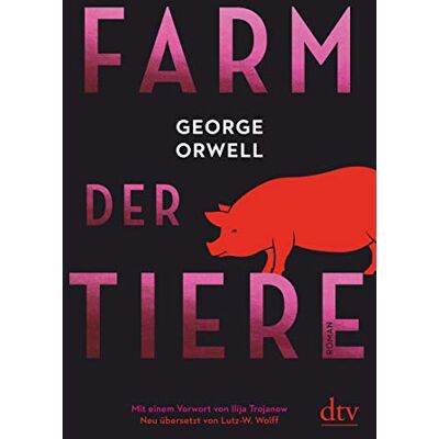 George Orwell Farm Der Tiere: Roman - Publicité George Orwell Farm Der Tiere: Roman - Publicité