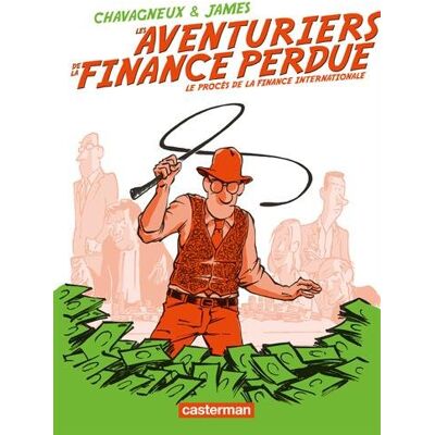 Collectif Les Aventuriers De La Finance Perdue : Le Procès De La Finance Internationale - Publicité Collectif Les Aventuriers De La Finance Perdue : Le Procès De La Finance Internationale - Publicité