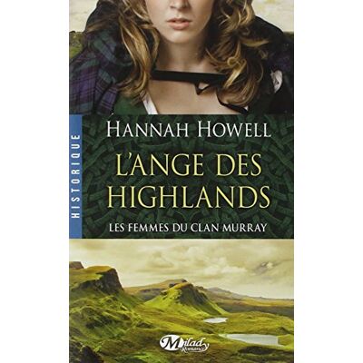Hannah Howell Les Femmes Du Clan Murray. Vol. 1. L'Ange Des Highlands - Publicité Hannah Howell Les Femmes Du Clan Murray. Vol. 1. L'Ange Des Highlands - Publicité