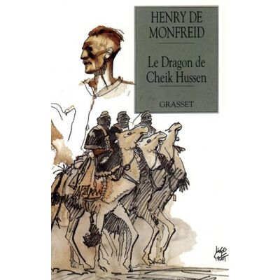 Monfreid, Henry de Le Dragon De Cheik Hussein - Publicité Monfreid, Henry de Le Dragon De Cheik Hussein - Publicité