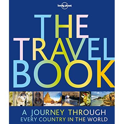 Lonely Planet The Travel Book : A Journey Through Every Country In The World - Publicité Lonely Planet The Travel Book : A Journey Through Every Country In The World - Publicité