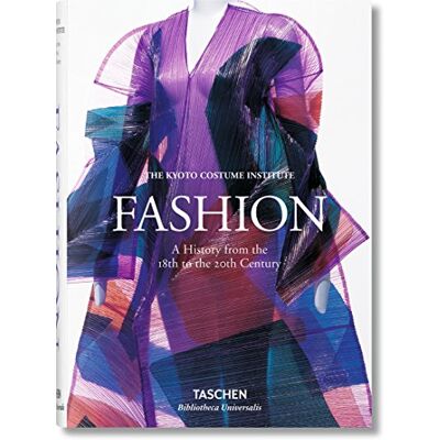 Collectif Fashion : Une Histoire De La Mode Du Xviiie Au Xxe Siècle : Les Collections Du Kyoto Costume Institute - Publicité Collectif Fashion : Une Histoire De La Mode Du Xviiie Au Xxe Siècle : Les Collections Du Kyoto Costume Institute - Publicité