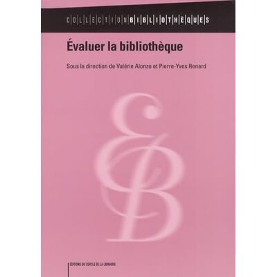 Collectif Evaluer La Bibliothèque - Publicité Collectif Evaluer La Bibliothèque - Publicité
