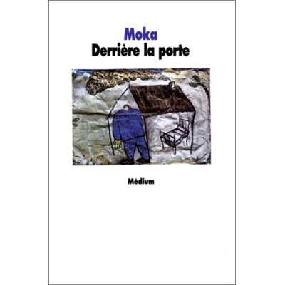 Moka Derrière La Porte (Medium Poche) - Publicité Moka Derrière La Porte (Medium Poche) - Publicité
