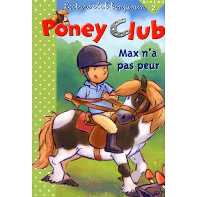 Guilloret M-R Poney Club. Max N'A Pas Peur - Publicité Guilloret M-R Poney Club. Max N'A Pas Peur - Publicité