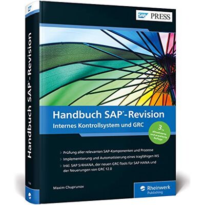 Maxim Chuprunov Handbuch Sap-Revision: Audits Vorbereiten, Compliance Herstellen, Iks In Integriertem Grc-Ansatz Für Sap Erp Und Sap S/4hana Umsetzen In Grc 12 (Sap Press) - Publicité Maxim Chuprunov Handbuch Sap-Revision: Audits Vorbereiten, Compliance Herstellen, Iks In Integriertem Grc-Ansatz Für Sap Erp Und Sap S/4hana Umsetzen In Grc 12 (Sap Press) - Publicité